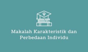 makalah karakteristik perbedaan individu