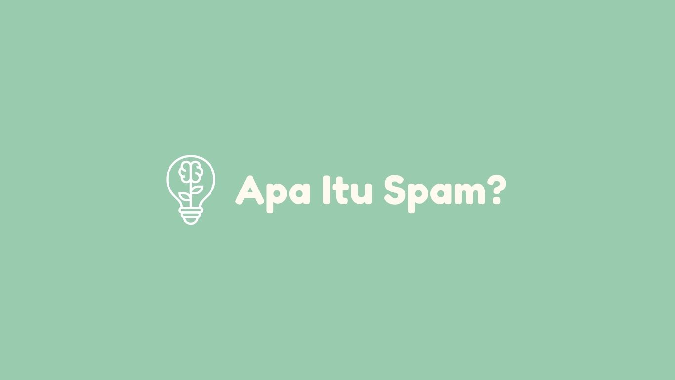 apa itu spam