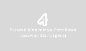 sejarah pemikiran tasawuf