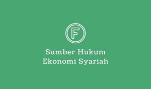 sumber hukum ekonomi syariah