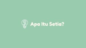 apa itu setia